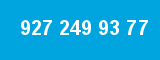 927 249 93 77